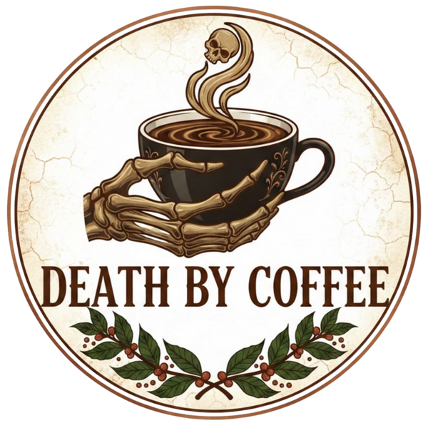 Death By Coffee
